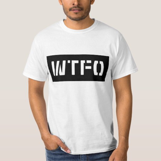 WTFO T-Shirt (Vorderseite)