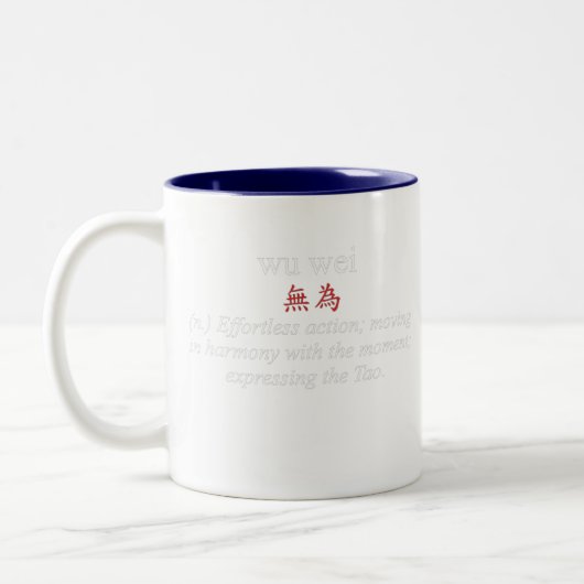 Wu Wei von Truth T-Shirts Taoist Aesthetic Zweifarbige Tasse (Links)