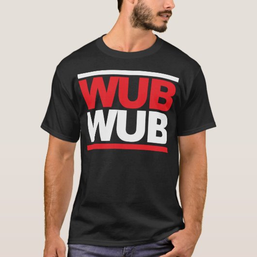 Wub Wub Dubstep Quadrat T-Shirt (Vorderseite)