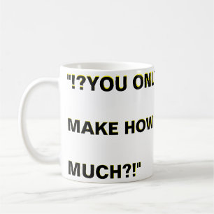 "?!?WuLL.. KANNST DU NICHT NUR... ARBEIT KOSTENLOS Kaffeetasse