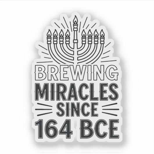 Wunder seit 164 v. u. Z. Hanukkah jüdisch Aufkleber (Vorderseite)