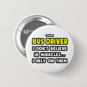 Wunder und Busfahrer ... Funny Button (Vorne & Hinten)