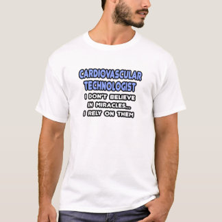 Wunder und Herz-Kreislauf-Techniker T-Shirt