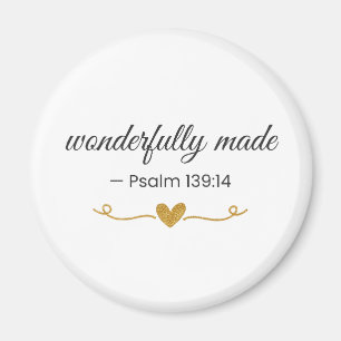 Wunderbar gemacht – Psalm 139:14 Magnet