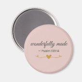 Wunderbar gemacht – Psalm 139:14 Rosa Magnet (Vorderseite/Rückseite)