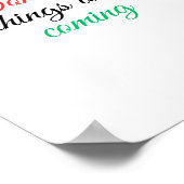 Wunderbare Dinge kommen Poster (Ecke)