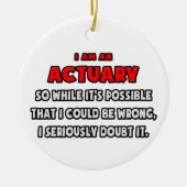 Wunderbare Schauspielerin .. Zweifel Keramik Ornament (Vorne)