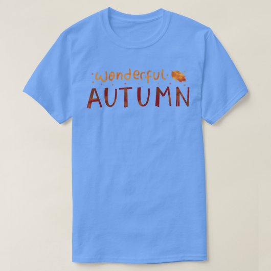 Wunderbarer positiver Herbstgedanke, inspirierende T-Shirt (Design vorne)