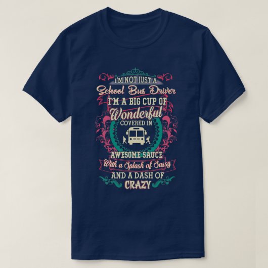 Wunderbarer Schulbusfahrer T-Shirt (Design vorne)