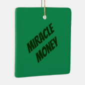 Wunderbares Geld ist in meinen Händen Keramikornament (Rechts)