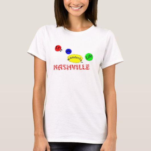 Wunderbares Leben in Nashville T-Shirt (Vorderseite)