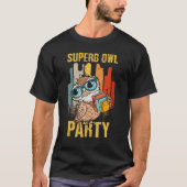 Wunderschönes Owl-Party, was wir im Schatten-Klass T-Shirt (Vorderseite)