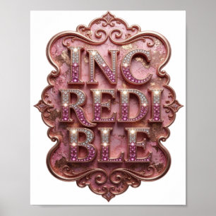 Wunderschönes Pink UNGLAUBLICHES Grafikdesign Poster