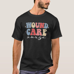 Wundpflege Woche Tag der Aufwertung des Bodens T-Shirt