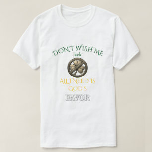 Wünsch mir nicht Glück T-Shirt