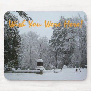 Wunsch waren Sie hier! Mousepad
