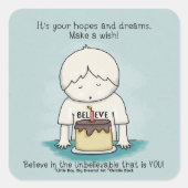 Wünsche sind Hoffnungen und Träume Quadratischer Aufkleber (Vorderseite)