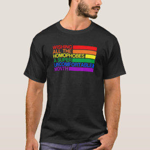 Wünschen allen Homophoben ein frohes LGBTQ-Stolzmo T-Shirt
