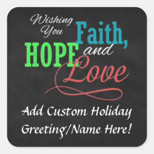 Wünschen Sie Glauben, Hoffnung und Liebe Quadratischer Aufkleber