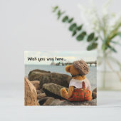 Wünscht, du wärest hier Teddybär? Postkarte (Stehend Vorderseite)