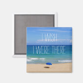 Wünscht, ich wäre da - Blue Beach Umbrella Magnet (Vorderseite/Rückseite)