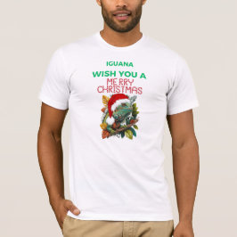 WÜNSCHT IHNEN EINE IGUANA MERRY CHRISTMAS T-Shirt
