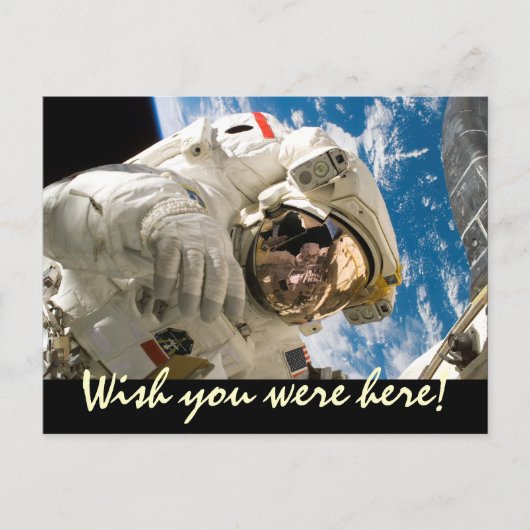 Wünscht, ihr wäret hier, Astronaut Space Travel Postkarte (Vorderseite)