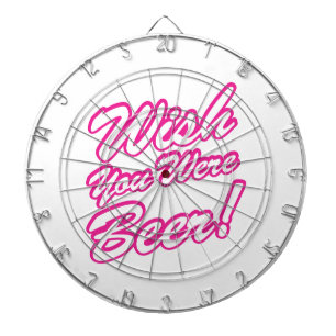 Wünschte, du wärest Bier! Dartscheibe