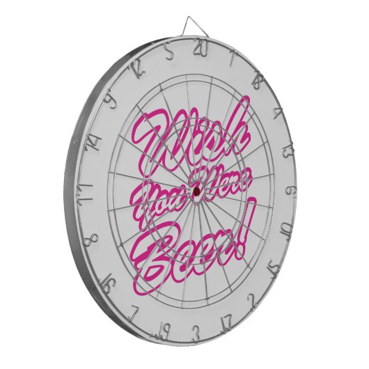 Wünschte, du wärest Bier! Dartscheibe (Vorderseite Links)