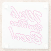 Wünschte, du wärest Bier! Glasuntersetzer (Rückseite)