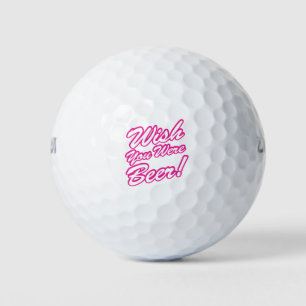 Wünschte, du wärest Bier! Golfball