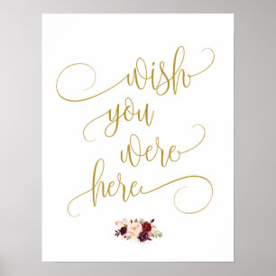 Wünschte, du wärst hier Hochzeit Gedenktisch Schil Poster
