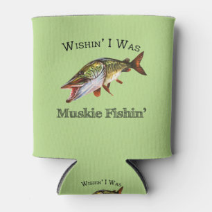 Wünschte, ich wäre Muskie-Angler Dosenkühler