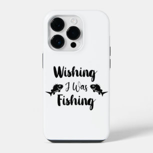 Wünschte, ich würde lustige Fische-Angeln-Zitate iPhone 14 Pro Hülle