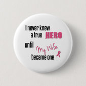 Wurde ein Held - Ehefrau Button (Vorderseite)