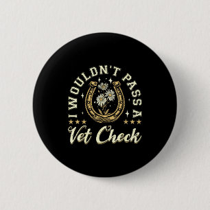 Würde einen Tierarzt-Check nicht bestehen Pferdeli Button