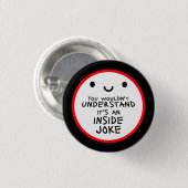 Würde es nicht verstehen, es ist ein Insiderwitz L Button (Vorne & Hinten)