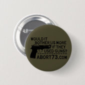 Würde es uns mehr stören, wenn sie Gewehre Button (Vorne & Hinten)