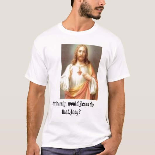 Würde Jesus den tun? Jugend oder Erwachsener S, M, T-Shirt (Vorderseite)