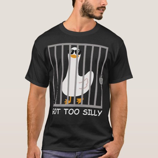 Wurde zu albern T-Shirt (Vorderseite)