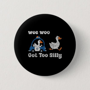 Wurde zu alberne lustige Gans Polizei Vintage Button