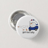 Wurde zu alberner lustiger Gänsepolizei Humor Button (Vorne & Hinten)