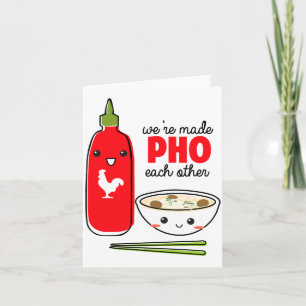Wurden Pho füreinander gemacht Karte