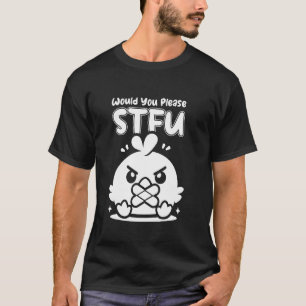 Würden Sie bitte den Schnabel halten Hühner Eier L T-Shirt