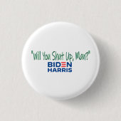 Würden Sie die Klappe halten, Mann? Button (Vorderseite)