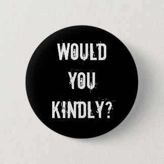 Wurden Sie nett? Button