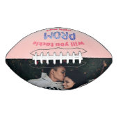 Würden Sie Prom mit mir in Angriff nehmen? Football (Vorderseite)