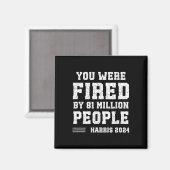 Wurden von 81 Millionen Menschen Kamala Magnet (Vorderseite/Rückseite)