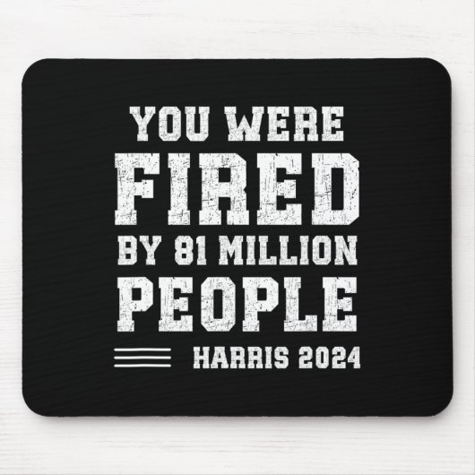 Wurden von 81 Millionen Menschen Kamala Mousepad (Vorne)