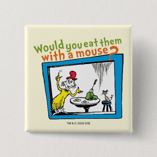 Würdest du sie mit einer Maus essen? Button (Vorderseite)